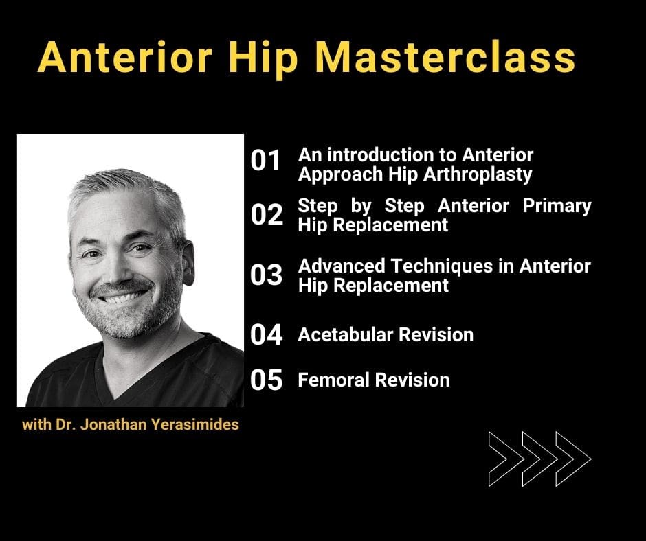 5-part anterior hip arthroplasty masterclass